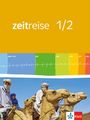 : Zeitreise 1/2. Schülerband. Neue Ausgabe. Rheinland-Pfalz, Saarland, Buch