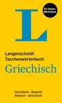 : Langenscheidt Taschenwörterbuch Griechisch, Buch,Div.