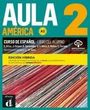 : Aula América 2 A2 - Edición híbrida, Buch