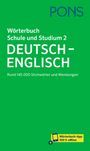 : PONS Wörterbuch Schule und Studium Deutsch - Englisch, Band 2, Buch