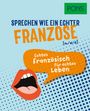 : PONS Sprechen wie ein echter Franzose (m/w/d), Buch