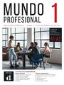 "MUNDO PROFESIONAL 1: Curso de español, A1-A2. Edición híbrida: Libro + Plataforma digital. Szene: Leute am Tisch."