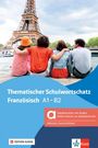 Gabrielle Bosse: Thematischer Schulwortschatz Französisch, Édition suisse - Hybride Ausgabe allango, Buch,Div.