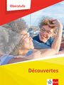 : Découvertes Oberstufe. Schulbuch mit Medien Klasse 11/12 (G8), Klasse 12/13 (G9), Buch,Div.