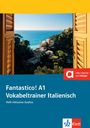 : Fantastico! A1. Vokabeltrainer, Heft inklusive Audios für Smartphone/Tablet, Buch