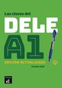Las claves del DELE A1. Libro del alumno + CD, Buch