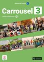 : Carrousel 3. Cahier d'exercices avec ressources numériques, Buch