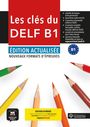 : Les clés du DELF B1 - Édition actualisée, Buch