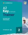 : A2 Key for schools Trainer 2, Buch