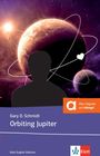 Gary D. Schmidt: Orbiting Jupiter, Buch