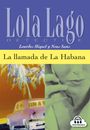 Lourdes Miquel: La Ilamada de La Habana. Buch und CD, Buch