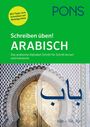 PONS Schreiben üben! Arabisch, Buch
