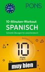 : PONS 10-Minuten-Workout Spanisch, Buch