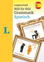 : Langenscheidt Bild für Bild Grammatik - Spanisch, Buch
