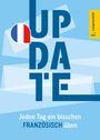 „Jeden Tag ein bisschen FRANZÖSISCH üben.“ Großes „UPDATE“, Frankreich-Flagge als Logo, Langenscheidt-Design.