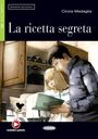 Cinzia Medaglia: La ricetta segreta. Buch mit Online-Audios, Buch