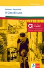Federica Rapposelli: Il Giro di Luca - Hybride Ausgabe allango, Buch,Div.
