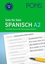 : PONS Satz für Satz Spanisch A2. Grammatik üben mit der Übersetzungsmethode, Buch