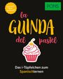 Text: "Spanische Redewendungen", "la GUINDA del pastel", "Das i-Tüpfelchen zum Spanischlernen". Illustration: Ein Cupcake.