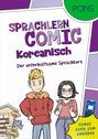 "SPRACHLERN COMIC Koreanisch, Der unterhaltsame Sprachkurs. Zwei Comicfiguren: ein Junge und ein Mädchen."