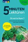Text: "5 Minuten Lektüren. Où est le thym? 20 französische Geschichten zum Lesen und Hören." Gelber Kreis mit Kräutern.
