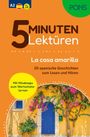 "5-Minuten Lektüren: La casa amarilla. 20 spanische Geschichten. Mit Mindmaps zum Wortschatzlernen." Illustration einer gelben Hauswand mit blauer Tür und Blumen.