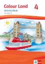 : Colour Land ab Klasse 3. Ausgabe 2013. Activity Book mit Audio-CD 4. Schuljahr, Buch