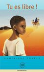 Dominique Torrès: Tu es libre!, Buch