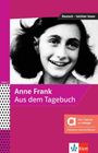 Anne Frank: Anne Frank - Aus dem Tagebuch - Hybride Ausgabe allango, Buch,Div.