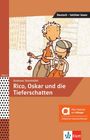 Andreas Steinhöfel: Rico, Oskar und die Tieferschatten - Hybride Ausgabe allango, Buch,Div.