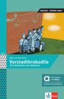 Max von der Grün: Vorstadtkrokodile - Hybride Ausgabe allango, Buch,Div.