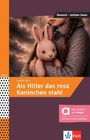 „Deutsch – leichter lesen“, „Judith Kerr“, „Als Hitler das rosa Kaninchen stahl“. Mädchen hält rosa Kaninchen.