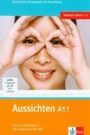 : Aussichten. Teilband A1.1: Kurs- und Arbeitsbuch, Buch