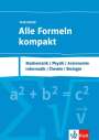 : Alle Formeln kompakt - Tafelwerk, Buch