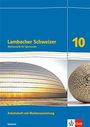 : Lambacher Schweizer Mathematik 10. Arbeitsheft mit Mediensammlung plus Lösungsheft Klasse 10. Ausgabe Sachsen, Buch,Div.