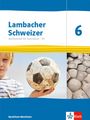 : Lambacher Schweizer Mathematik 6 - G9. Ausgabe Nordrhein-Westfalen. Schülerbuch, Buch