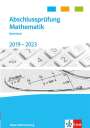 : Abschlussprüfung Mathematik 2019 - 2023. Realschulabschluss Baden-Württemberg, Buch