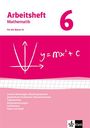 : Arbeitshefte Mathematik 6. Neubearbeitung. Arbeitsheft mit Lösungsheft. Gleichungen, Funktionen, Trigonometrie, Rauminhalte, Sachthemen, Daten/Zufall, Buch