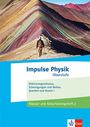 : Impulse Physik Oberstufe. Klausur- und Abiturtraining 2 Klassen 11-13 (G9), 10-12 (G8), Buch