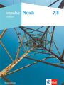 : Impulse Physik 7/8. Schulbuch Klassen 7/8. Ausgabe Niedersachsen, Buch,Div.