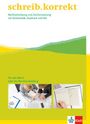 : schreib.korrekt / Arbeitsheft für Menschen im Beruf oder in der Berufsausbildung bzw. Weiterbildung, Buch