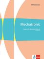 Mechatronic Milestones. Englisch für Mechatronikberufe, Buch