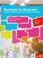 : Business to Business. Kaufmännische Assistenz Fremdsprachen, Buch