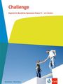 : Challenge. Englisch für Berufliche Gymnasien. Schulbuch mit Medien Klasse 11. Ausgabe Nordrhein-Westfalen, Buch
