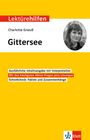 „Lektürehilfen Gittersee“ von Charlotte Gneuß. Gelbes Layout, Schwarz-Weiß-Bild einer Frau, Klett-Logo unten rechts.