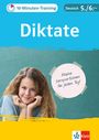 : Klett 10-Minuten-Training Deutsch Rechtschreibung Diktate 5./6. Klasse, Buch