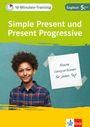 Klett 10-Minuten-Training Englisch Simple Present und Present Progressive 5. Klasse, Buch