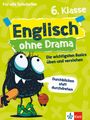 6. Klasse. Englisch ohne Drama. Die wichtigsten Basics üben und verstehen. Illustration mit Monster, Skateboard, Ball.