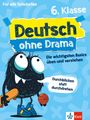 6. Klasse, Deutsch ohne Drama, Die wichtigsten Basics üben und verstehen. Monster mit Skateboard und Basketball. Klett Logo.