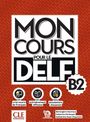 Stéphanie Aiello Tsu: Mon Cours Pour Le DELF, Buch
